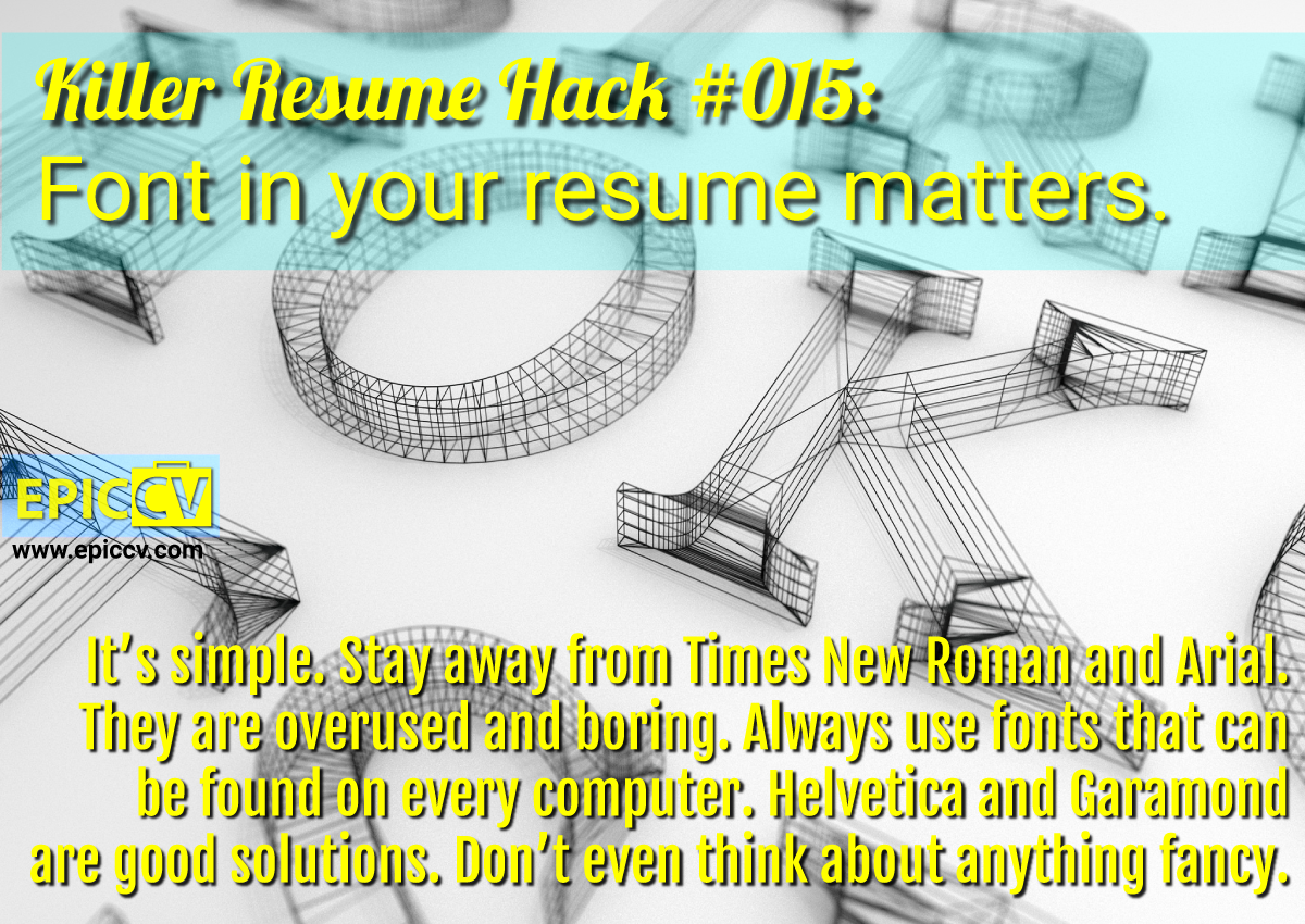 Killer Resume Hack #015: Font in your resume matters.